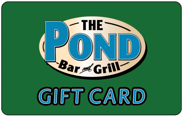 2018-201 Holiday Gift Card Promotion » The Pond Bar and Grill